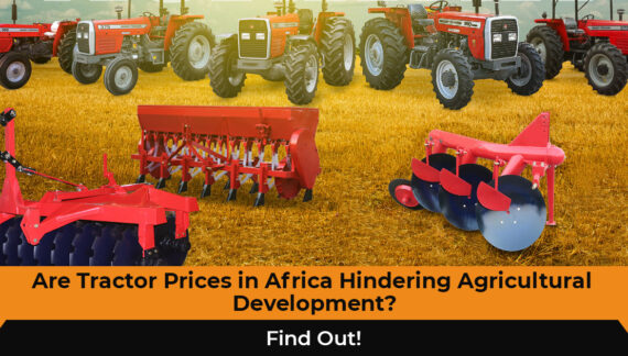 Are Tractor Prices in Africa Hindering Agricultural Development?